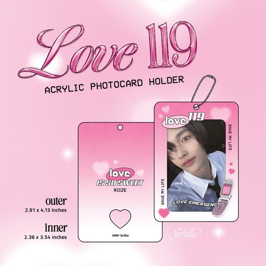 RIIZE Love 119 ♡ Acrylic Photocard Holder